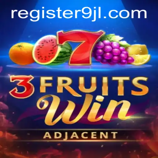 Unveiling the Thrills of 3FruitsWin: An Exciting Journey with 9JL
